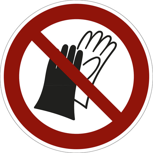 Prohibition sign, do not wear gloves, pack of 10, film, Ø 200 mm.