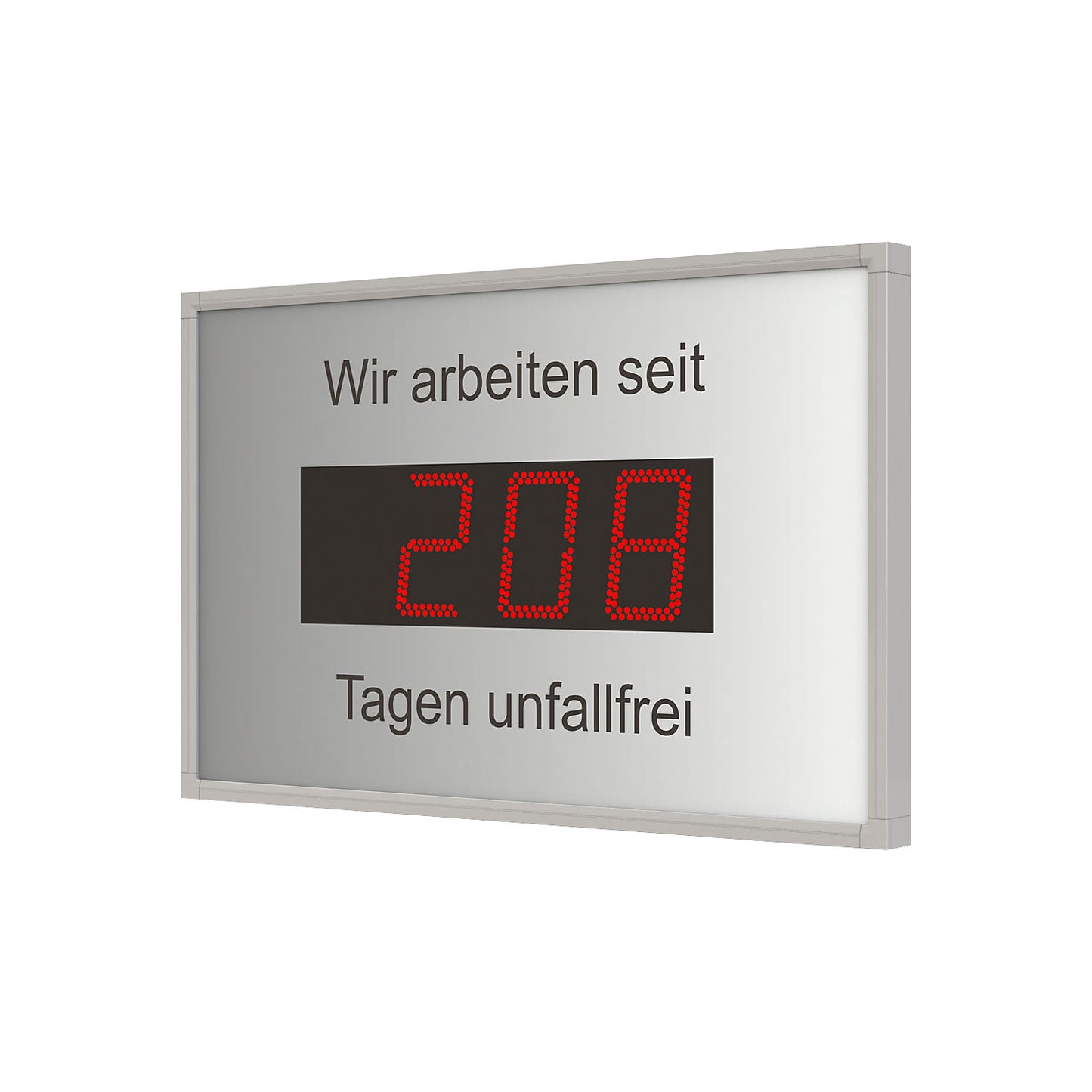 Outdoor LED display, days without an accident, HxWxD 400 x 700 x 60 mm, white aluminium.